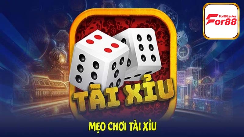 Kinh nghiệm chơi vào game tài xỉu For88